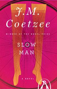 image of Slow Man: A Novel
