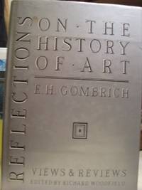 cover of Reflections on the History of Art: Views and Reviews