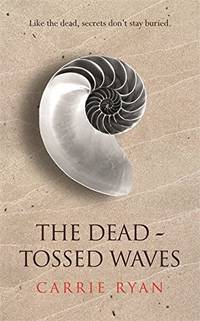 The Dead-Tossed Waves by ryan-carrie - Hardcover - from More Than Words Inc. (SKU: WAL-Y-3a-00829)