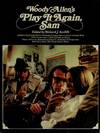 Woody Allen's Play It Again, Sam.