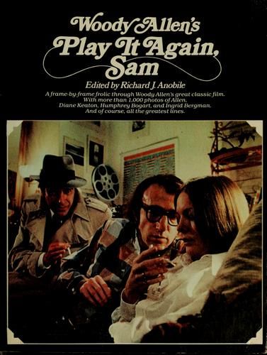 Woody Allen's Play It Again, Sam.