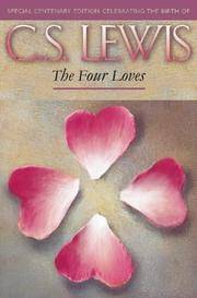 The Four Loves by Lewis, C. S