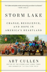 Storm Lake : Change, Resilience, and Hope in America's Heartland