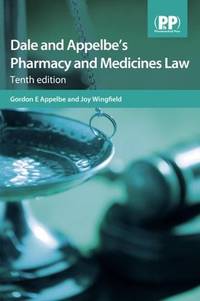 Dale and Appelbe's pharmacy and medicines law, 10th ed.