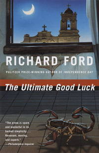 The Ultimate Good Luck by Ford, Richard