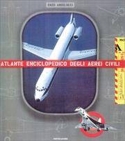 World Encyclopedia of Civil Aircraft by Enzo Angelucci - 2001-09