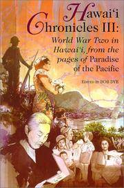 Hawai'i Chronicles III: World War Two in Hawai'i