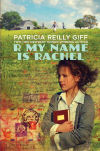 R My Name Is Rachel by Giff, Patricia Reilly - 2011-08-09