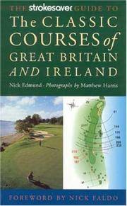 Strokesaver guide to the classic courses NICK