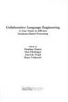 Collaborative Language Engineering: A Case Study in Efficient Grammar-Based