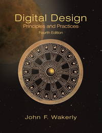 Digital Design: Principles and Practices (4th Edition, Book only)