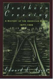 cover of Southern Crossing: A History of the American South, 1877-1906