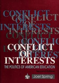 Conflict of Interests: The Politics of American Education