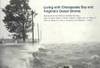 Living with the Chesapeake Bay and Virginia's Ocean Shores (Living with the Shore) by Stephen Howie Gary Anderson - Paperback - from Discover Books (SKU: 3199222979)