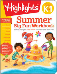 Summer Big Fun Workbook Bridging Grades K & 1: Ready for First Grade at Home, First Grade Summer...