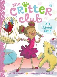 All About Ellie (2) (The Critter Club)
