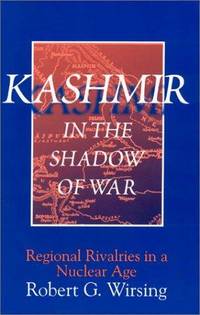 cover of Kashmir in the Shadow of War: Regional Rivalries in a Nuclear Age