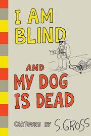 cover of I Am Blind and My Dog is Dead