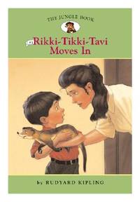 The Jungle Book, No. 1, Rikki Tikki Tavi Moves In (Easy Reader Classics)