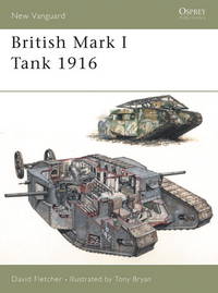 British Mark I Tank 1916 (New Vanguard, 100)