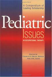 Pediatric Issues in Occupational Therapy: A Compendium of Leading Scholarship