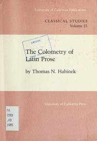 The Colometry of Latin Prose Vol. 25