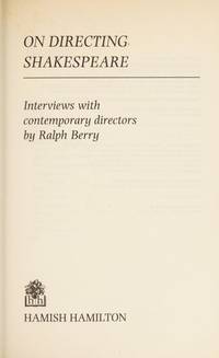 On Directing Shakespeare: Interviews with Contemporary Directors