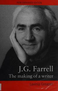 J.G. Farrell: The Making of a Writer