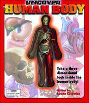 Uncover the Human Body: An Uncover It Book Luann Colombo and Jennifer Fairman