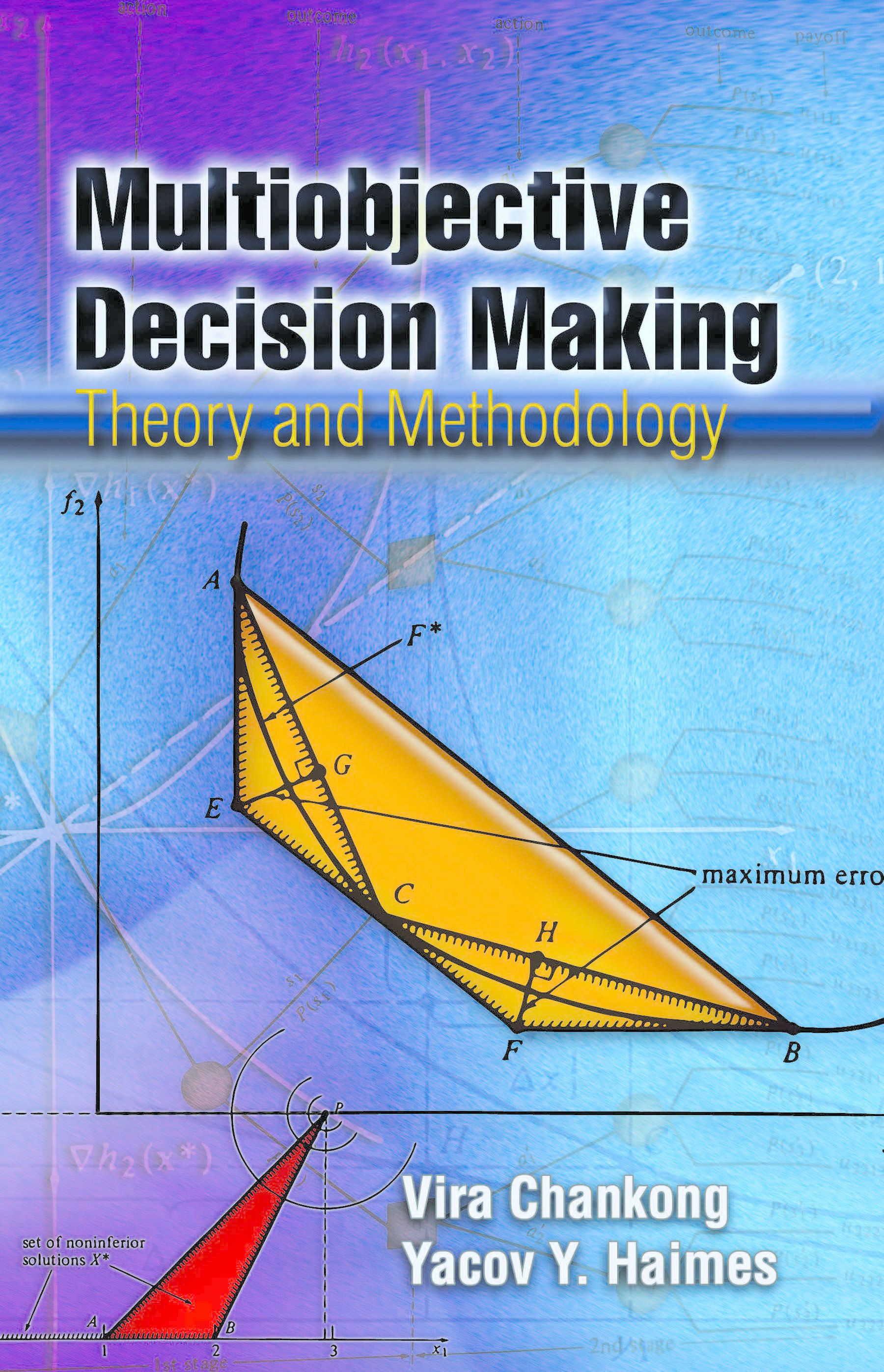 MULTIOBJECTIVE DECISION MAKING: THEORY AND METHODOLOGY by CHANKONG,V ...