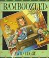 Bamboozled de Legge, David - 0000-00-00