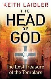 The Head Of God: The Lost Treasure of the Templars