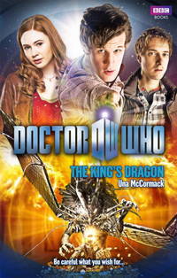 Doctor Who: The King&#039;s Dragon by Una, McCormack-,