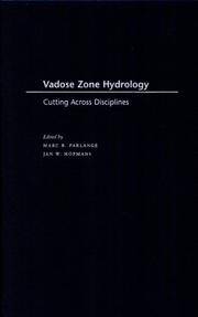 VADOSE ZONE HYDROLOGY: CUTTING ACROSS DISCIPLINES