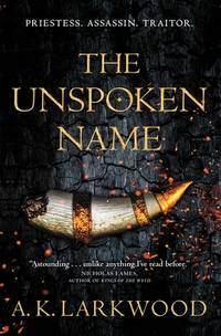 The Unspoken Name (The Serpent Gates, 1)