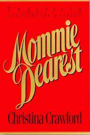 Mommie Dearest by Christina Crawford