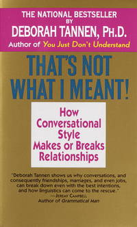 That's Not What I Meant!:  How Conversational Style Makes or Breaks Relationships