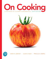 On Cooking: A Textbook of Culinary Fundamentals (6th Edition), Without Access Code (What&#039;s New in Culinary &amp; Hospitality) by Labensky, Sarah; Hause, Alan; Martel, Priscilla - 2018-01-18