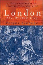 cover of London: The Wicked City: A Thousand Years of Prostitution and Vice