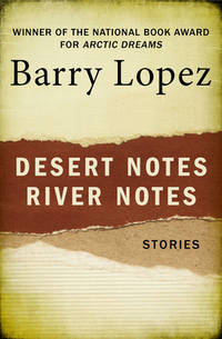 Desert Notes & River Notes