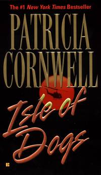 Isle of Dogs (Andy Brazil) by Patricia Cornwell - October 2002