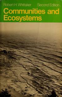 Communities and ecosystems by Whittaker, Robert Harding