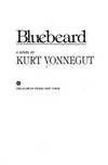 Bluebeard by Vonnegut, Kurt, Jr - 1987