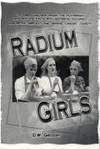 Radium Girls by D. W. Gregory - 2003