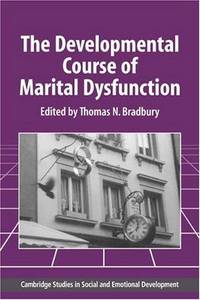 The Developmental Course Of Marital Dysfunction