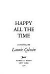 Happy All the Time by Laurie Colwin - 1978