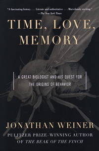 image of Time, Love, Memory: A Great Biologist and His Quest for the Origins of Behavior