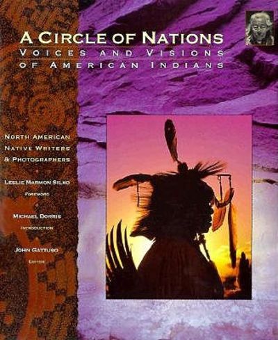 A Circle of Nations Voices and Visions of American Indians (The Earthsong