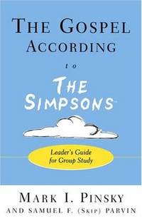 The Gospel according to The Simpsons: Leader's Guide for Group Study