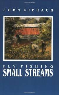 Fly Fishing Small Streams